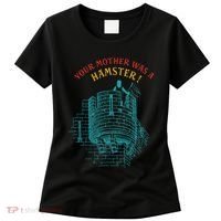 Your Mother Was A Hamster Women's T-Shirt thumb 0