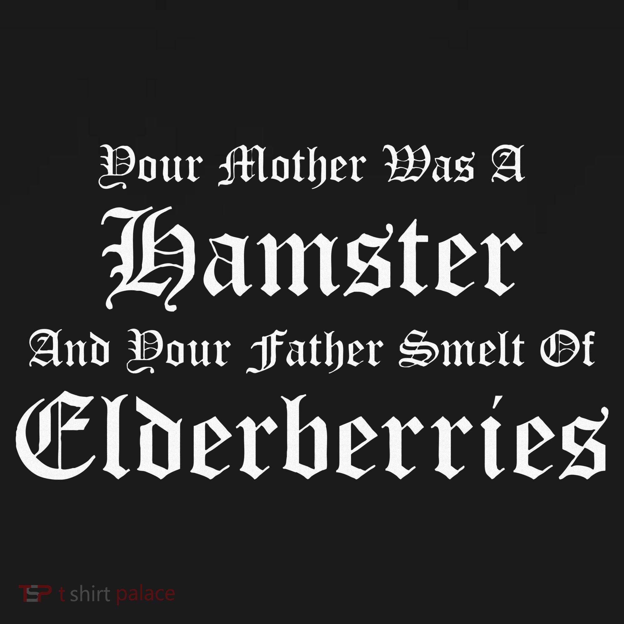 Your Mother Was A Hamster Your Father Smelt Of Elderberries Apron