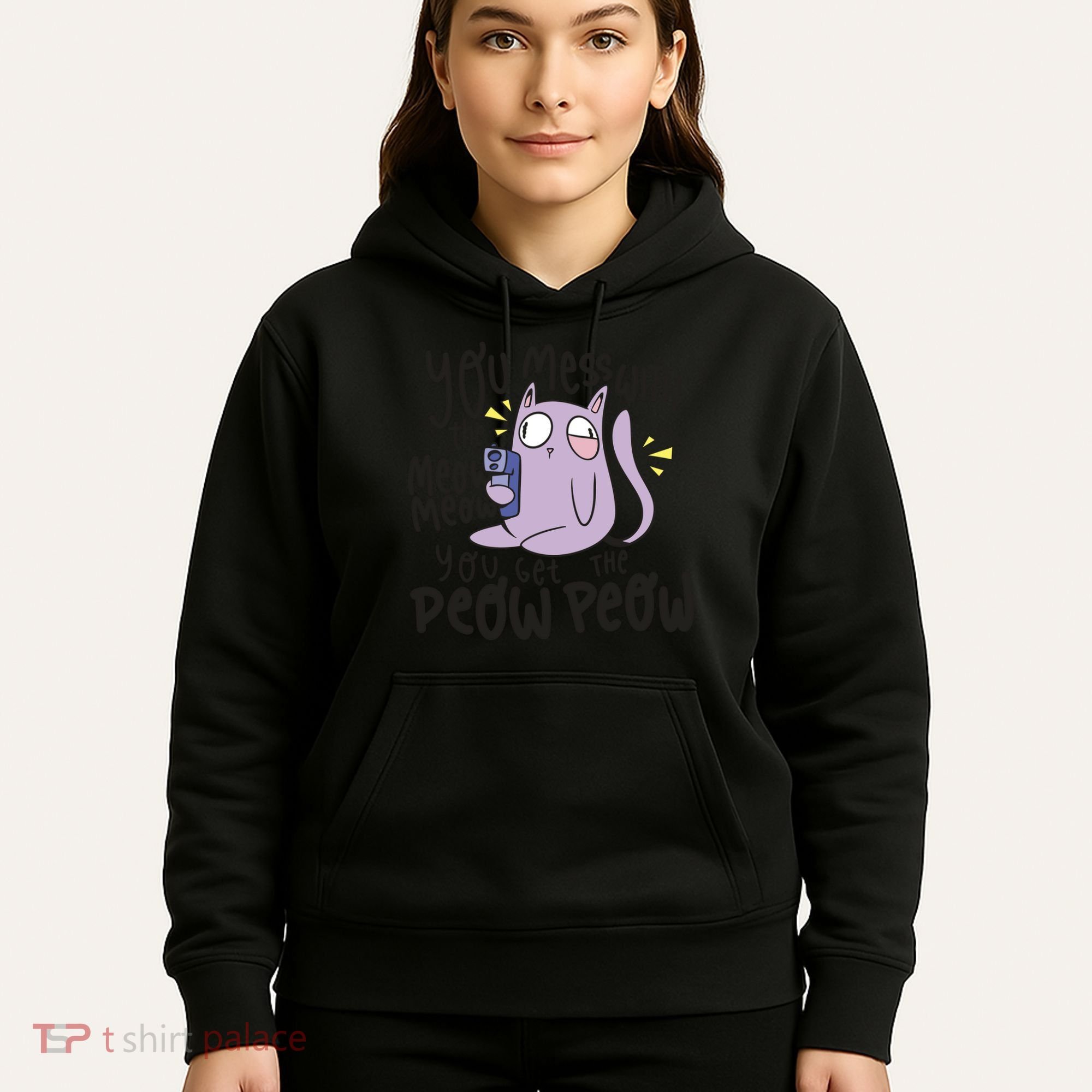 You Mess With The Meow Funny Cat Hoodie