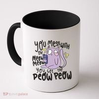 You Mess With The Meow Funny Cat Coffee Mug thumb 0