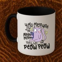 You Mess With The Meow Funny Cat Coffee Mug thumb 2