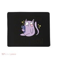You Mess With The Meow Funny Cat Mousepad thumb 0