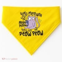 You Mess With The Meow Funny Cat USA-Made Doggie Bandana thumb 0