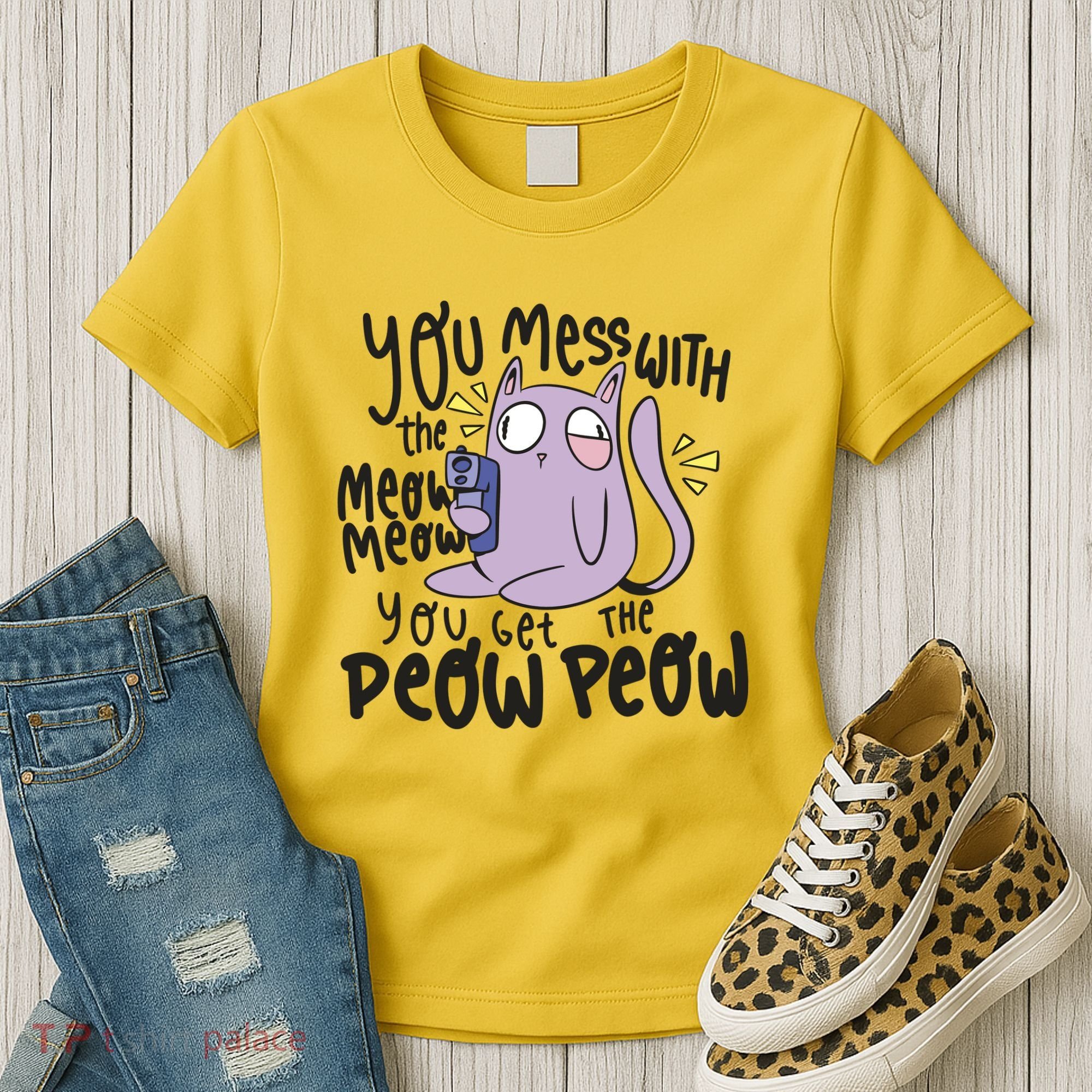 You Mess With The Meow Funny Cat Women's T-Shirt