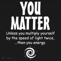 You Matter You Energy Funny Science Sweatshirt thumb 3