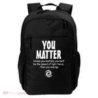 You Matter You Energy Funny Science Backpack thumb 0