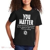 You Matter You Energy Funny Science Kids T-Shirt thumb 2