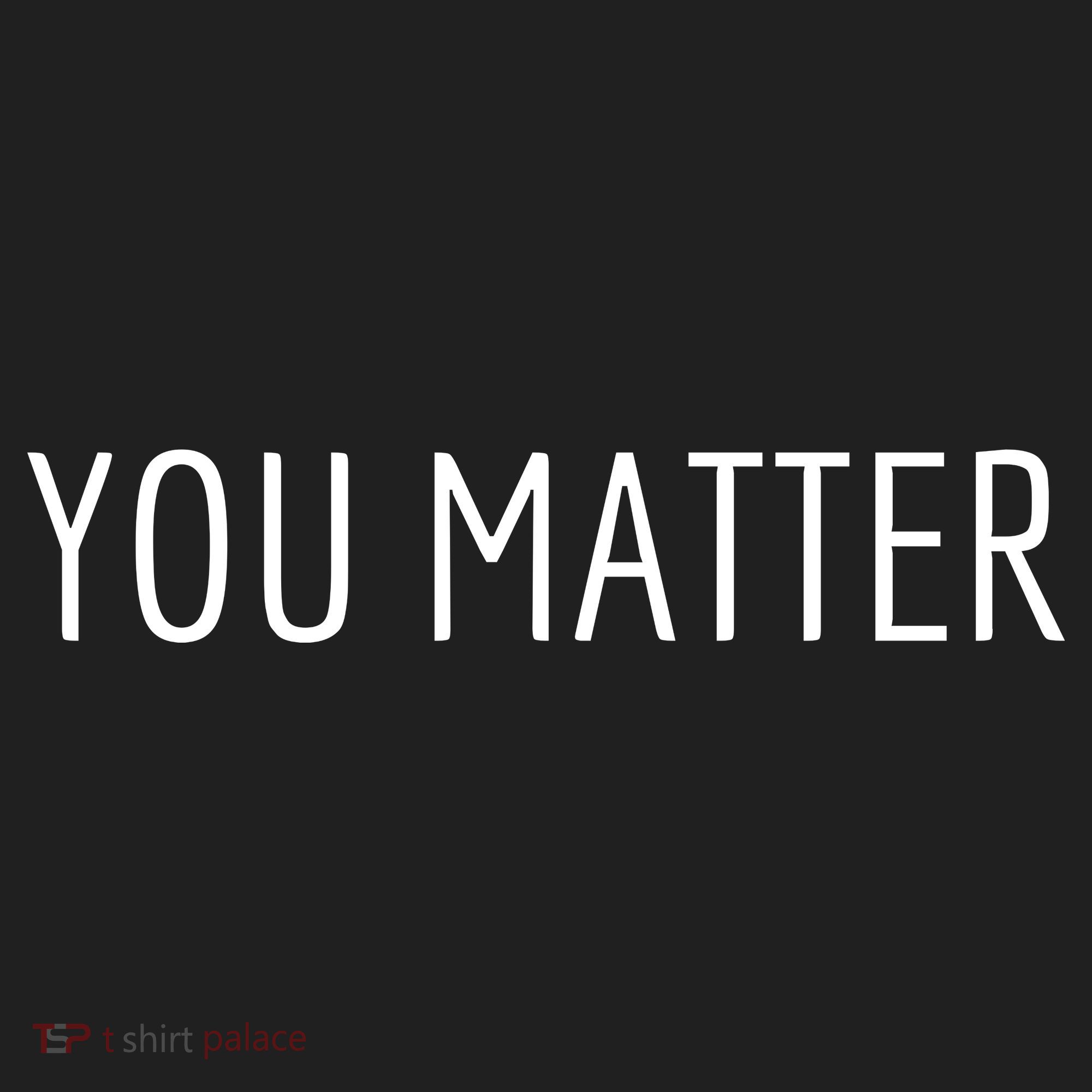 You Matter Hat