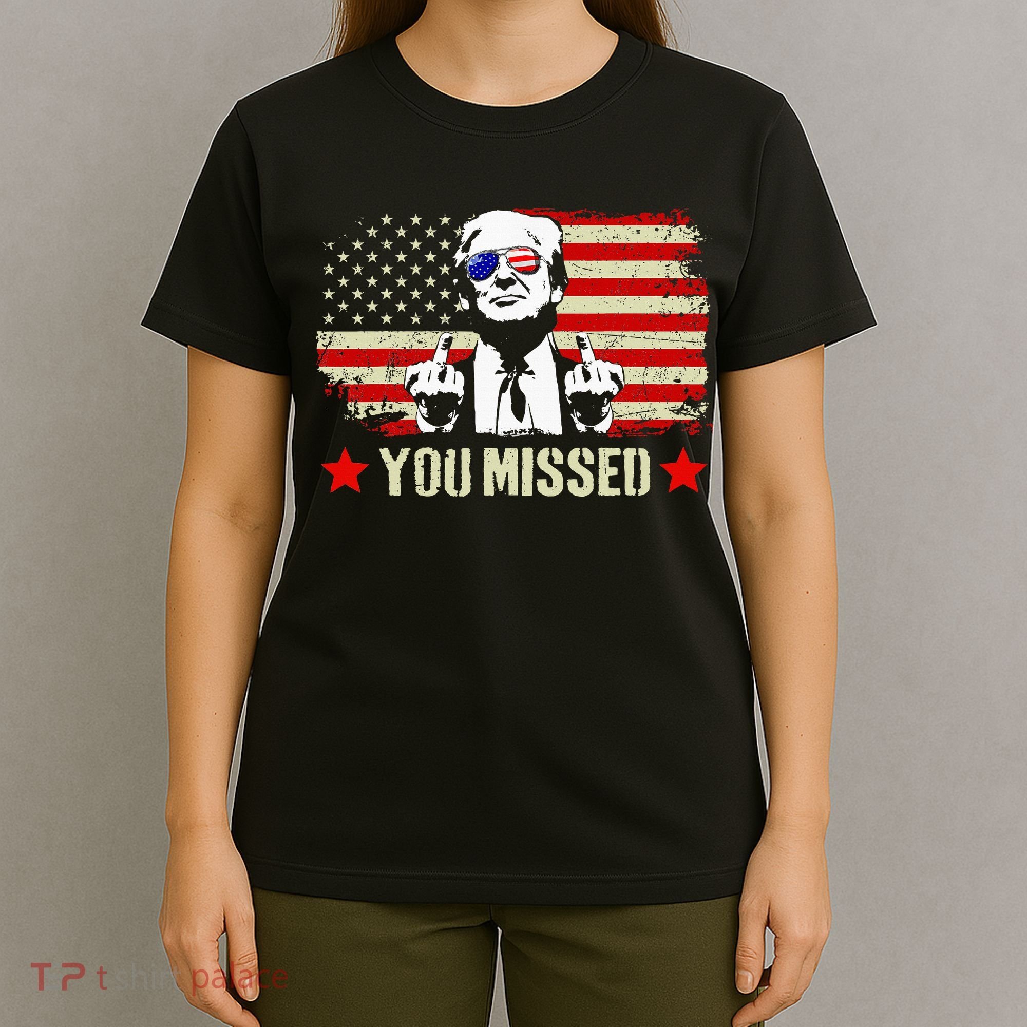 You Missed You Missed Trump 2024 You Missed T-Shirt