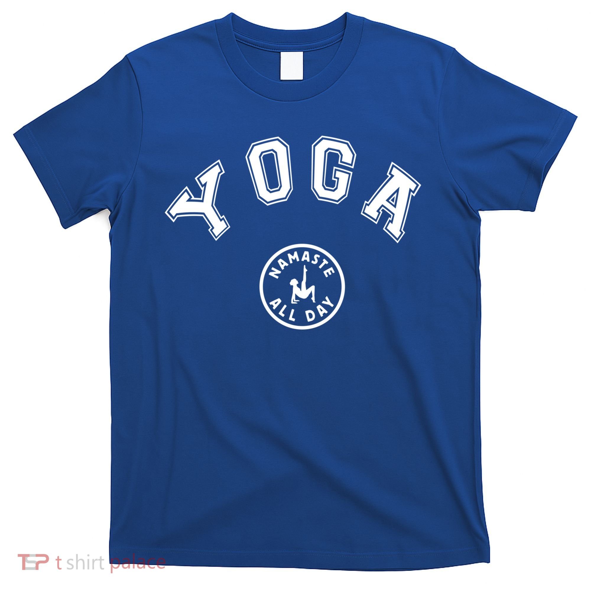Yoga Namaste All Day Teacher Savasana Namaste Class Workout Gift T-Shirt