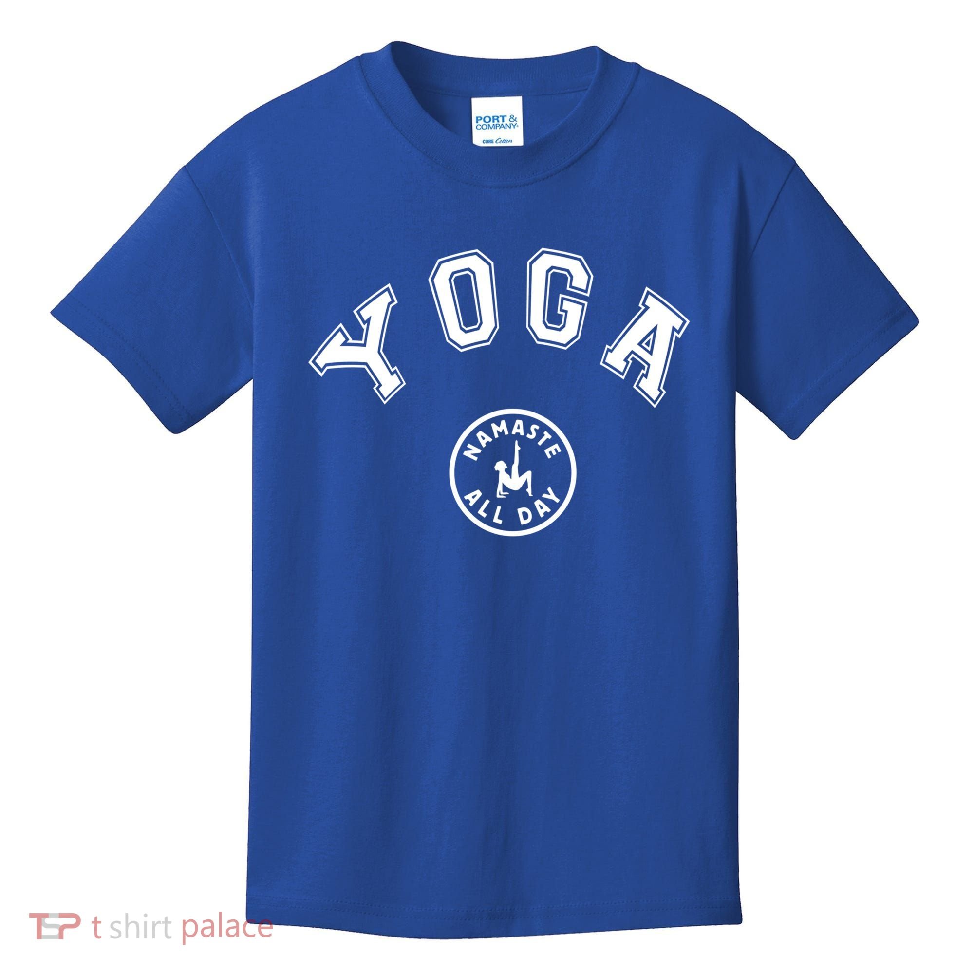 Yoga Namaste All Day Teacher Savasana Namaste Class Workout Gift Kids T-Shirt