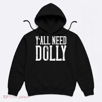Y'all Need Dolly Hoodie thumb 0