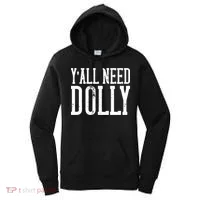 Y'all Need Dolly Women's Hoodie thumb 0