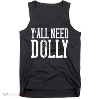 Y'all Need Dolly Tank Top thumb 0
