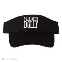 Y'all Need Dolly Visor thumb 0