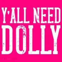 Y'all Need Dolly Button thumb 1