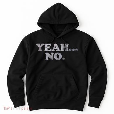 Yeah... No Distressed Hoodie