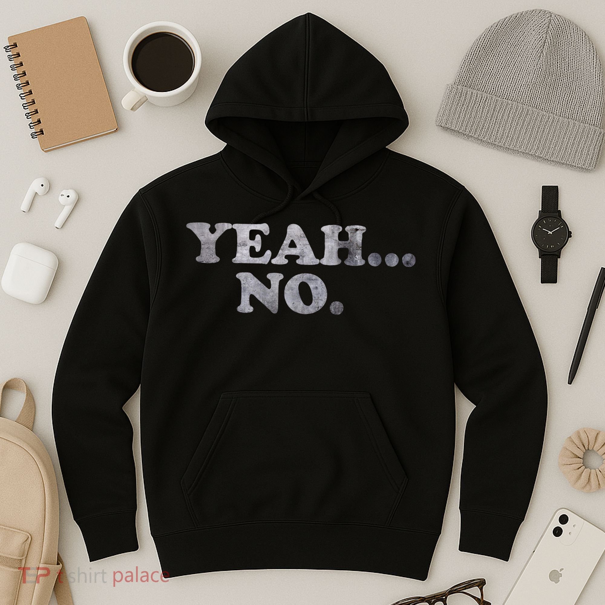 Yeah... No Distressed Hoodie
