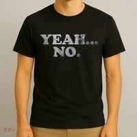 Yeah... No Distressed T-Shirt thumb 3