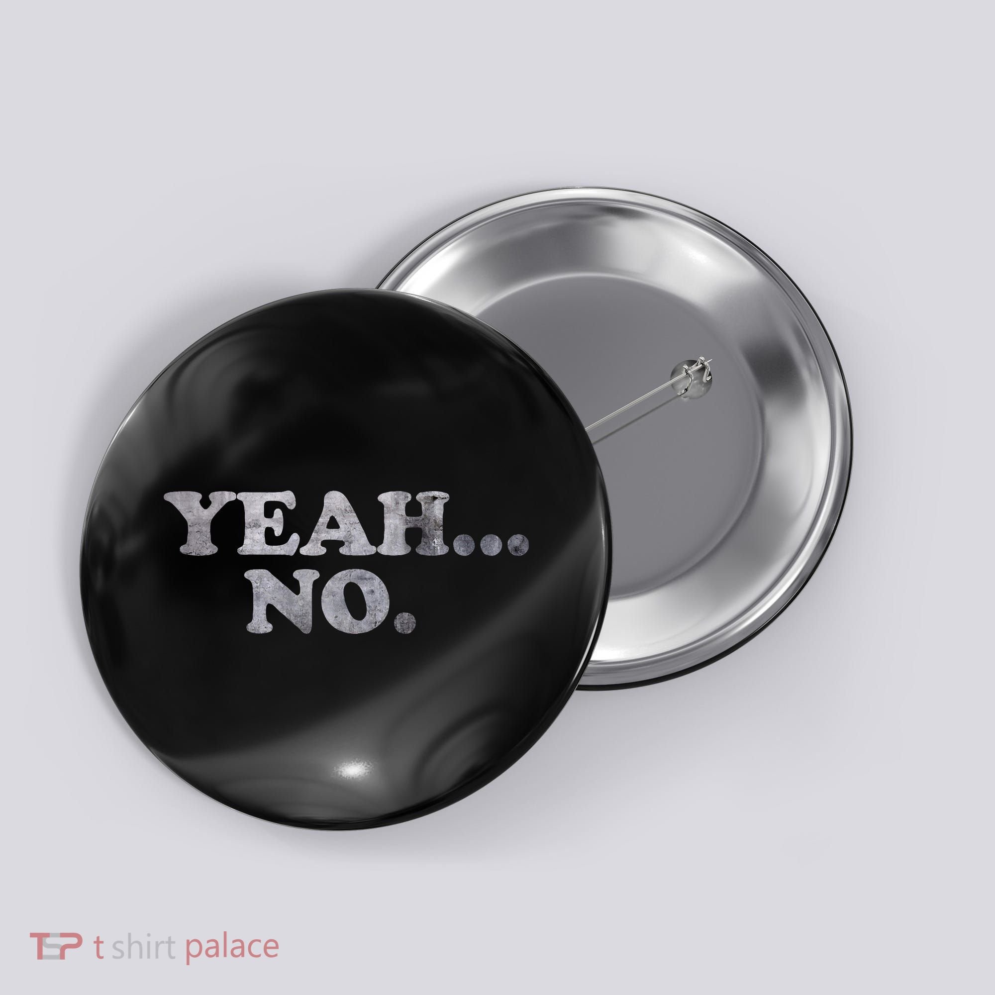 Yeah... No Distressed Button
