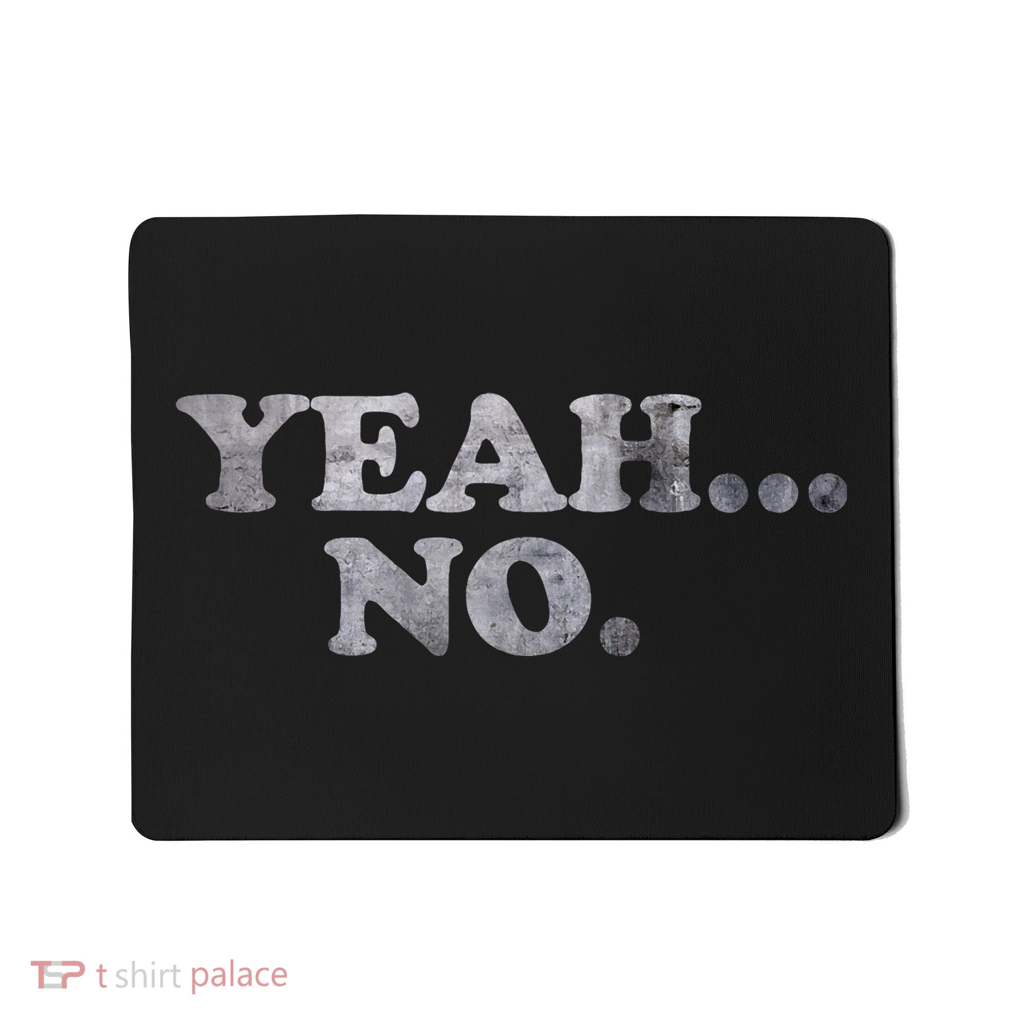 Yeah... No Distressed Mousepad