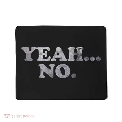 Yeah... No Distressed Mousepad