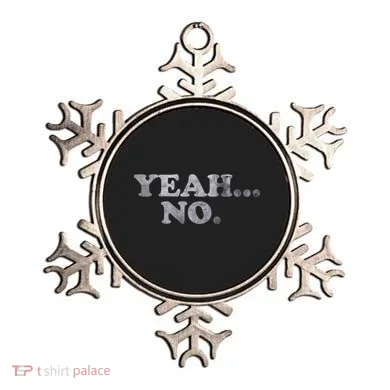 Yeah... No Distressed Ornament