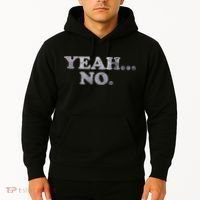 Yeah... No Distressed Funny Saying Yeah... No Hoodie thumb 2