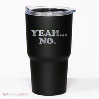 Yeah... No Distressed Funny Saying Yeah... No Tumbler thumb 0