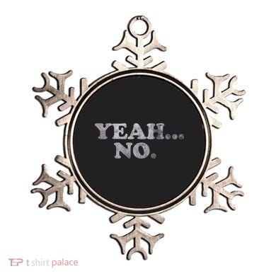 Yeah... No Distressed Funny Saying Yeah... No Ornament