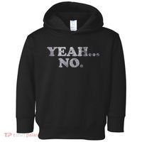 Yeah... No Distressed Funny Saying Yeah... No Toddler Hoodie thumb 0
