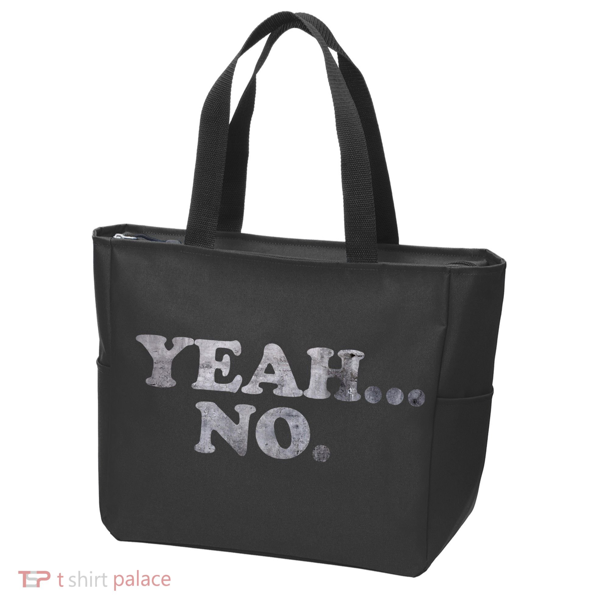Yeah... No Distressed Funny Saying Yeah... No Tote Bag