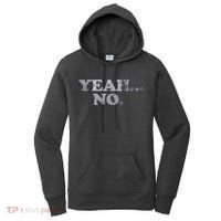 Yeah... No Distressed Funny Saying Yeah... No Women's Hoodie thumb 0