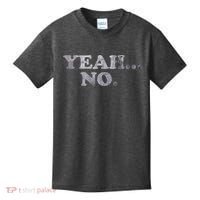 Yeah... No Distressed Funny Saying Yeah... No Kids T-Shirt thumb 0