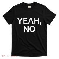 Yeah No Funny Jokes Sarcastic Family T-Shirt thumb 0