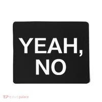 Yeah No Funny Jokes Sarcastic Family Mousepad thumb 0