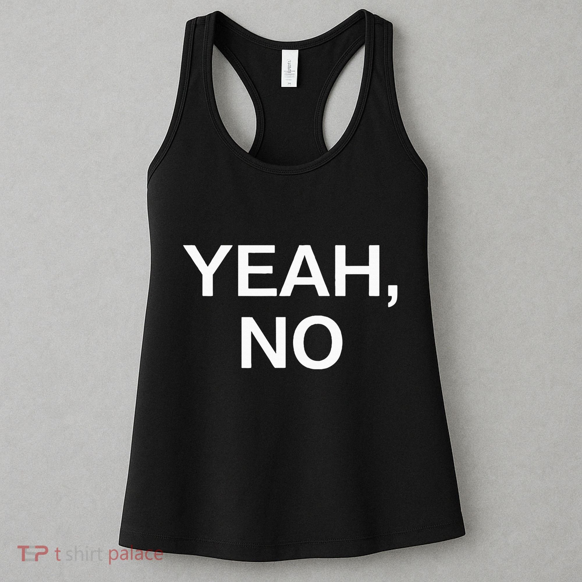 Yeah No Funny Jokes Sarcastic Family Women's Tank Top