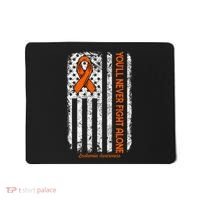 YouLl Never Fight Alone Blood Cancer Leukemia Awareness Mousepad thumb 0