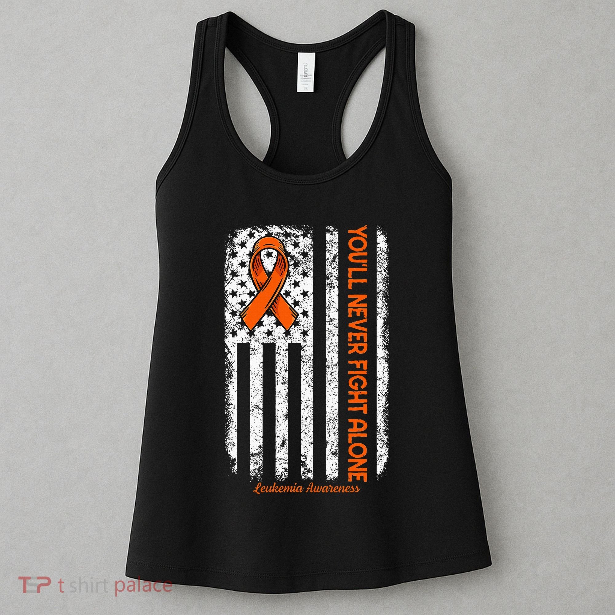 YouLl Never Fight Alone Blood Cancer Leukemia Awareness Women's Tank Top