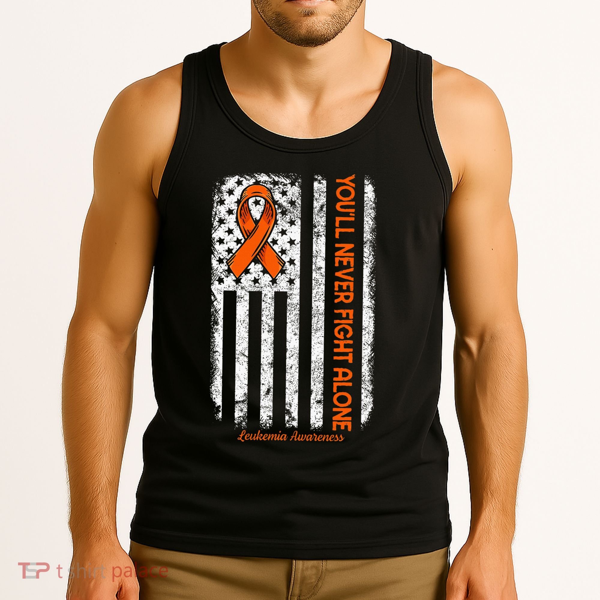 YouLl Never Fight Alone Blood Cancer Leukemia Awareness Tank Top