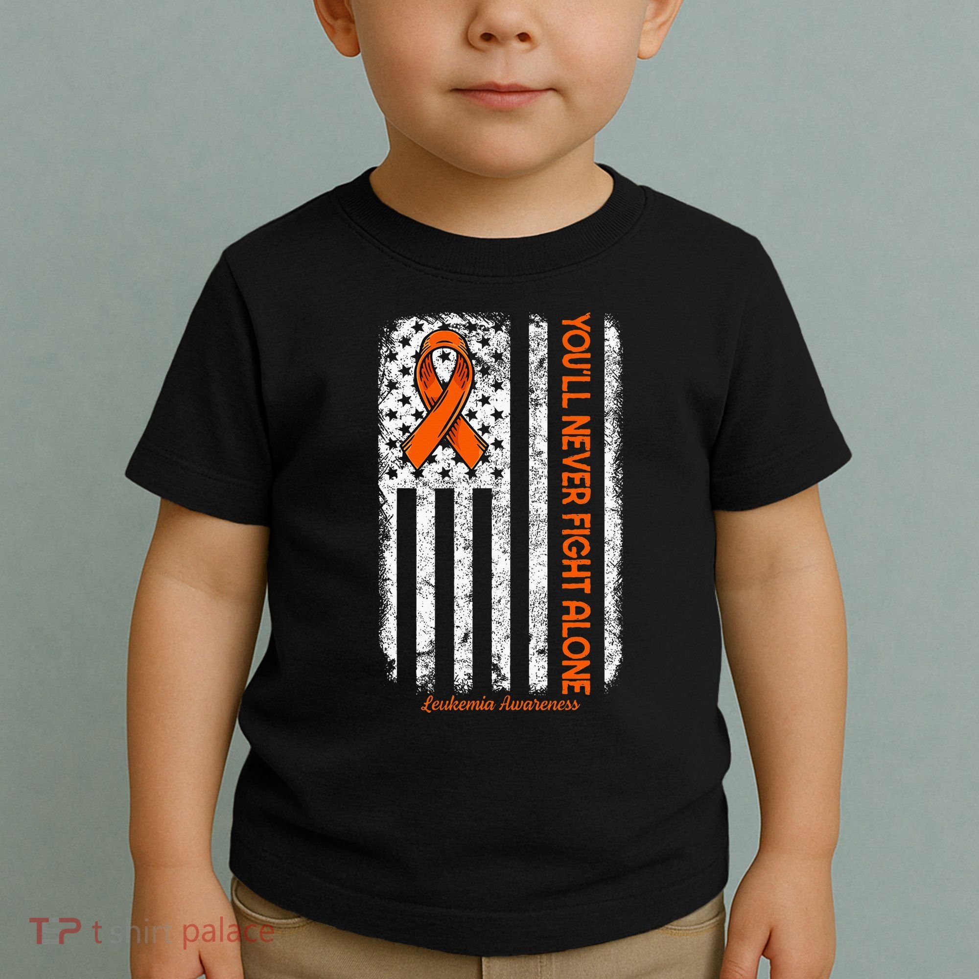 YouLl Never Fight Alone Blood Cancer Leukemia Awareness Toddler T-Shirt