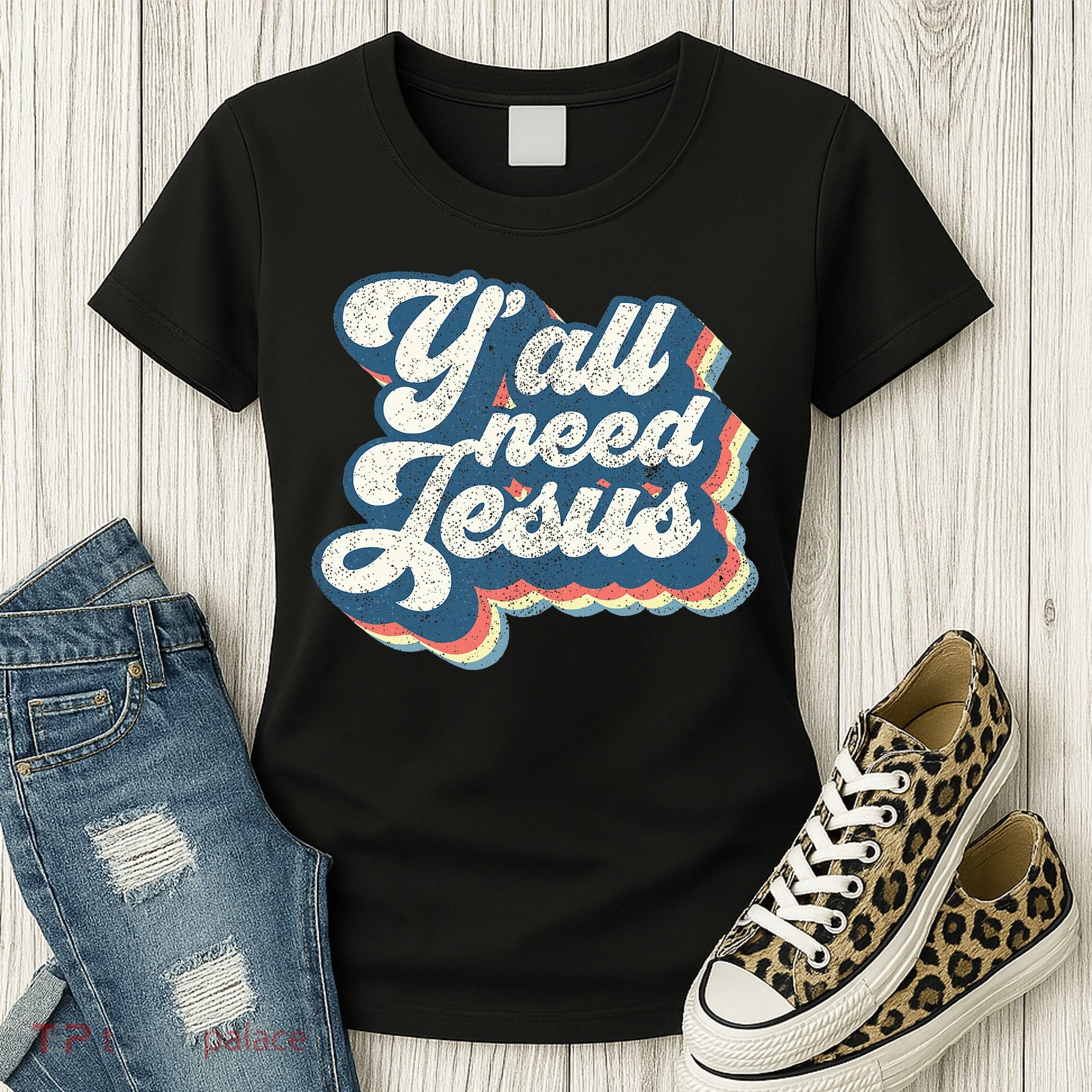Yall Need Jesus Christian Retro 70s Christ Bible Women's T-Shirt