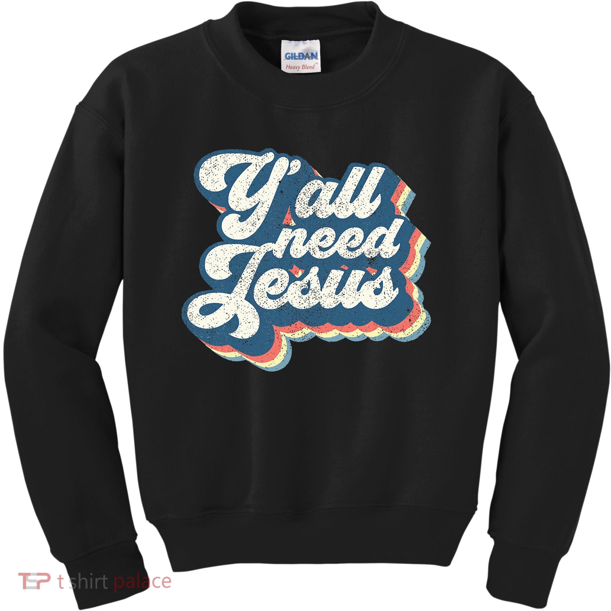 Yall Need Jesus Christian Retro 70s Christ Bible Kids Sweatshirt