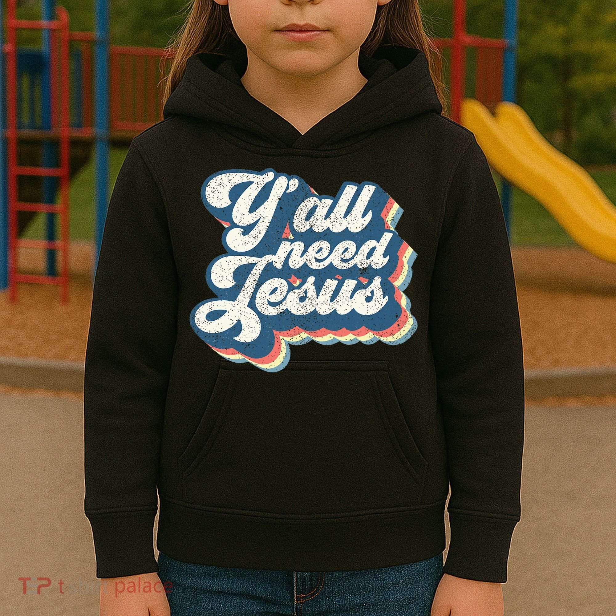 Yall Need Jesus Christian Retro 70s Christ Bible Kids Hoodie