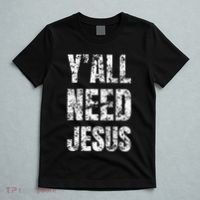 YAll Need Jesus Christian Faith S Saved S T-Shirt thumb 5
