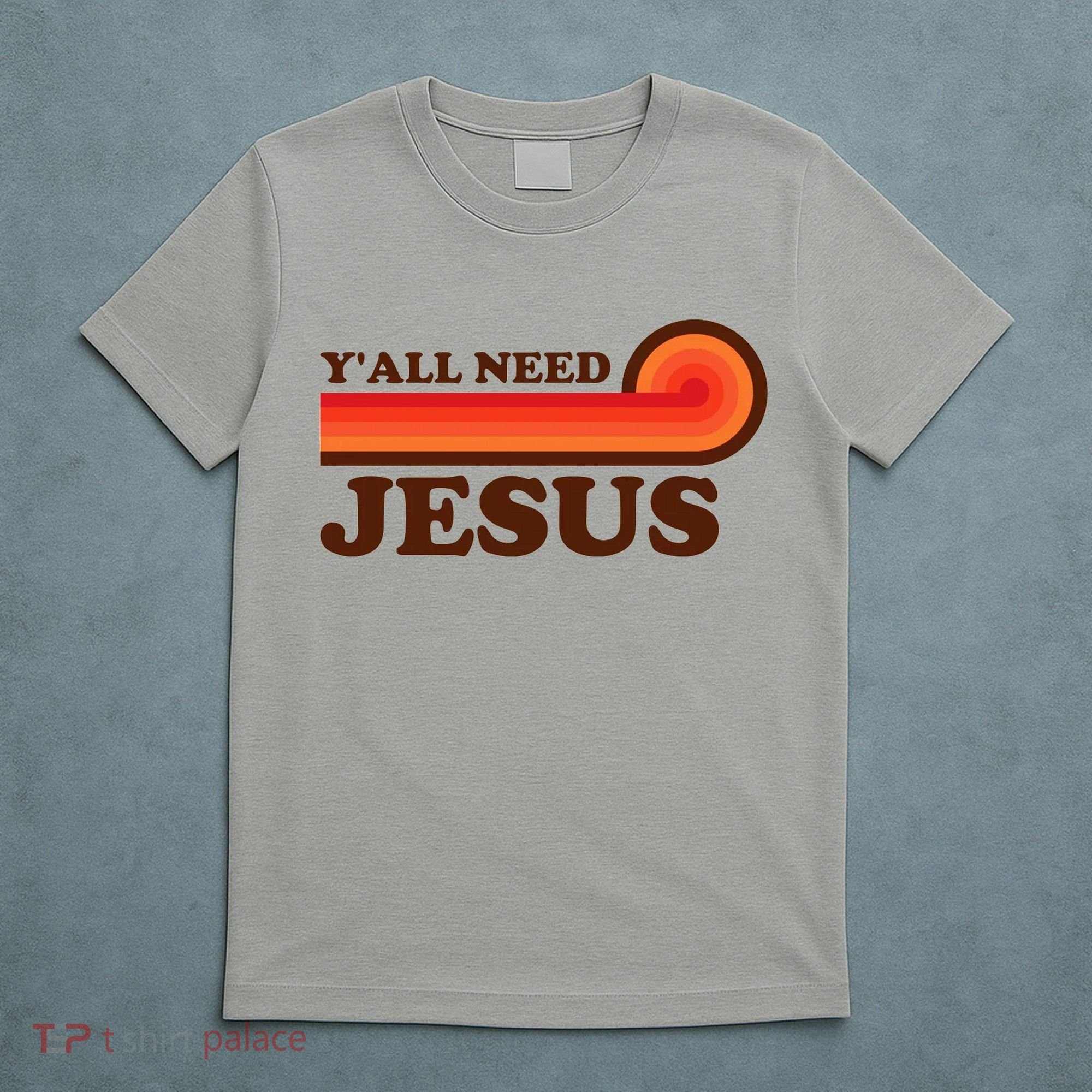 Yall Need Jesus Retro T-Shirt