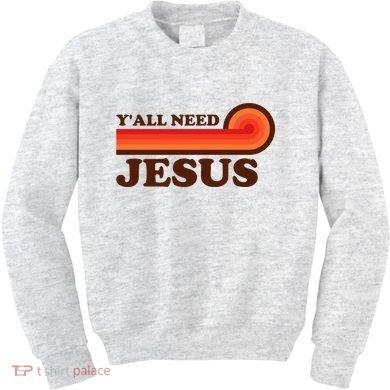 Yall Need Jesus Retro Kids Sweatshirt
