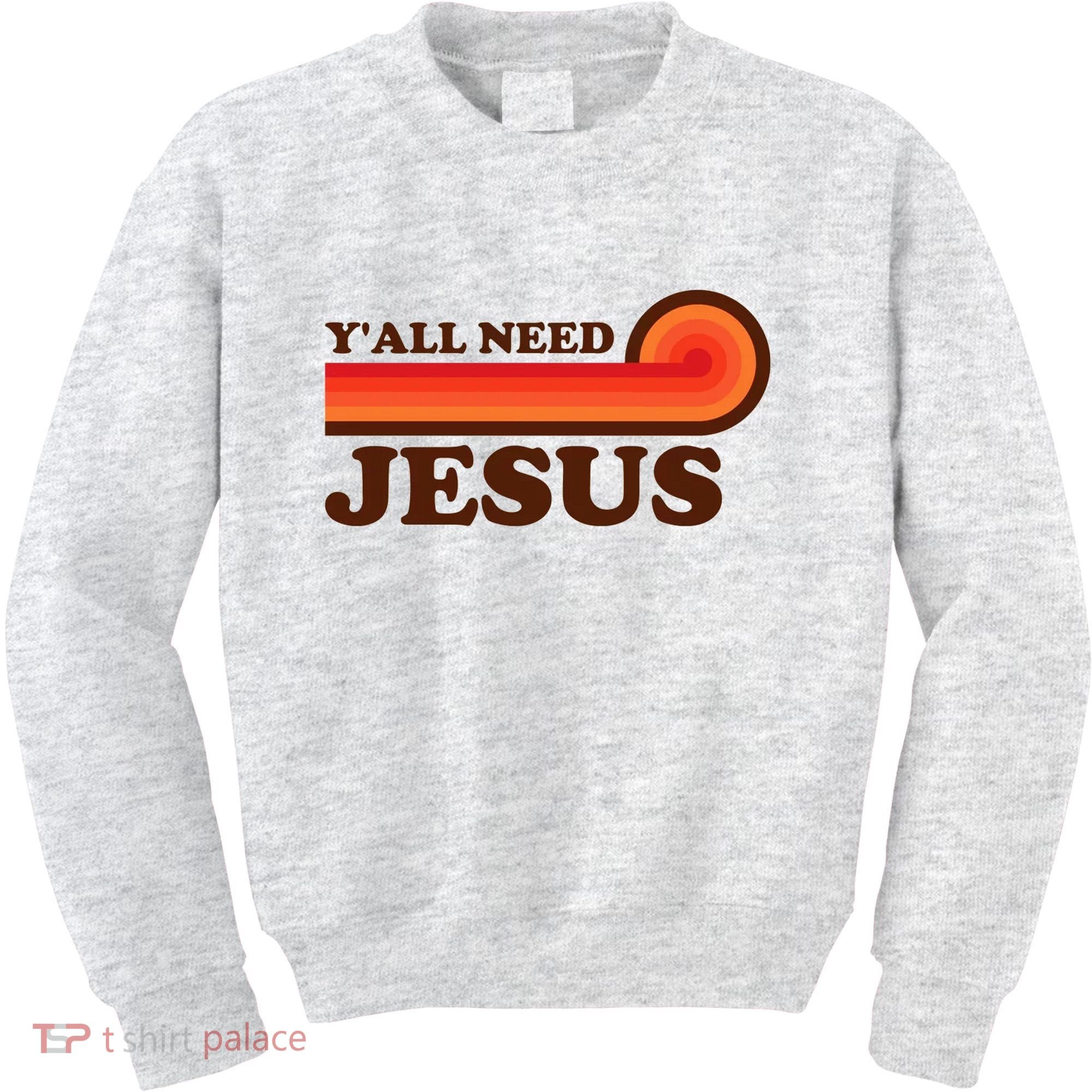Yall Need Jesus Retro Kids Sweatshirt
