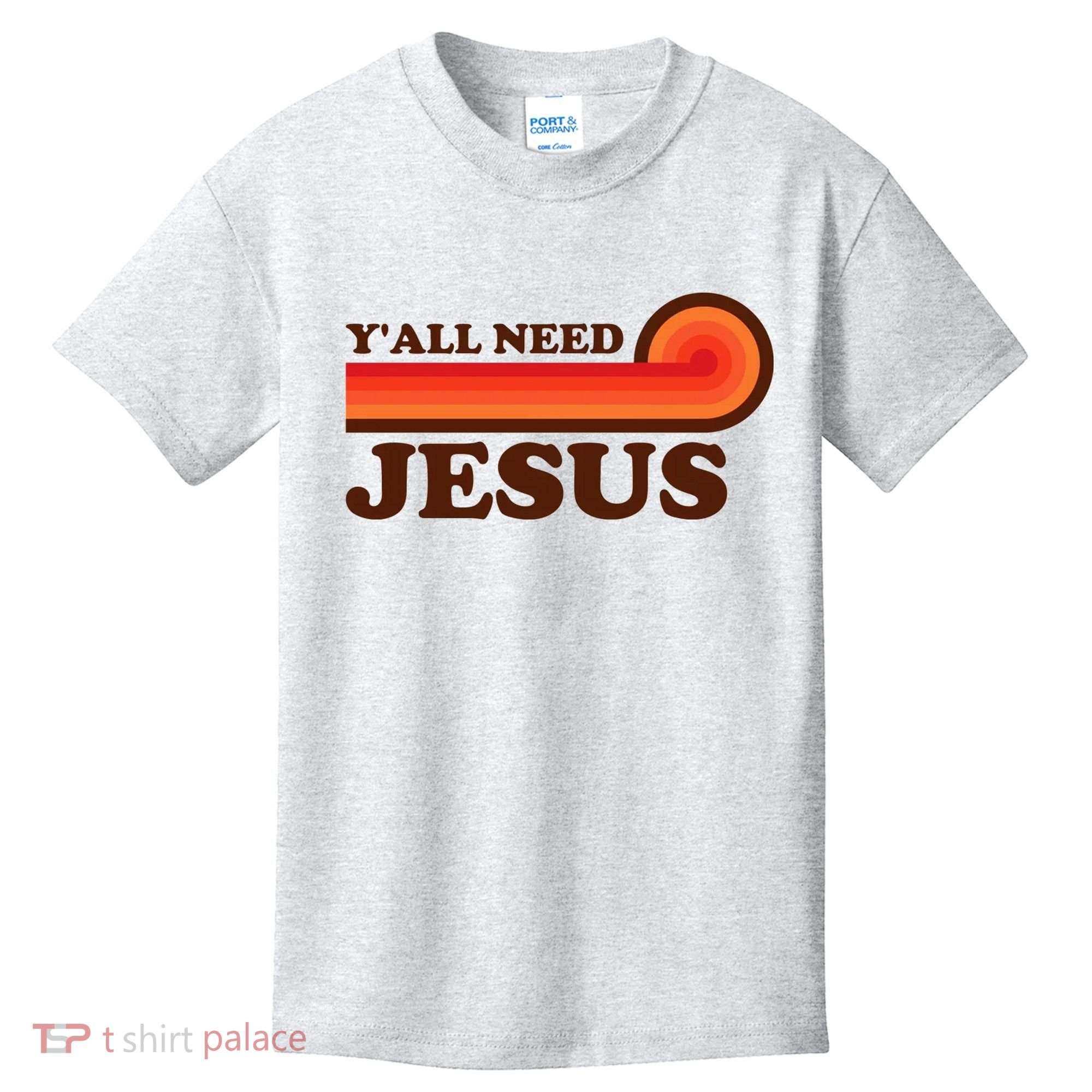 Yall Need Jesus Retro Kids T-Shirt