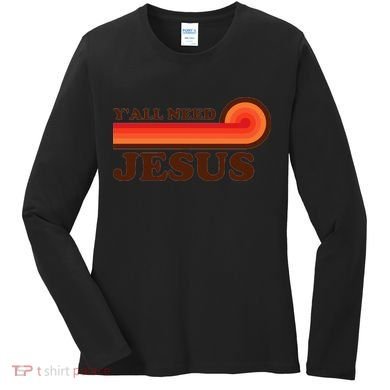 Yall Need Jesus Retro Women's Long Sleeve Shirt